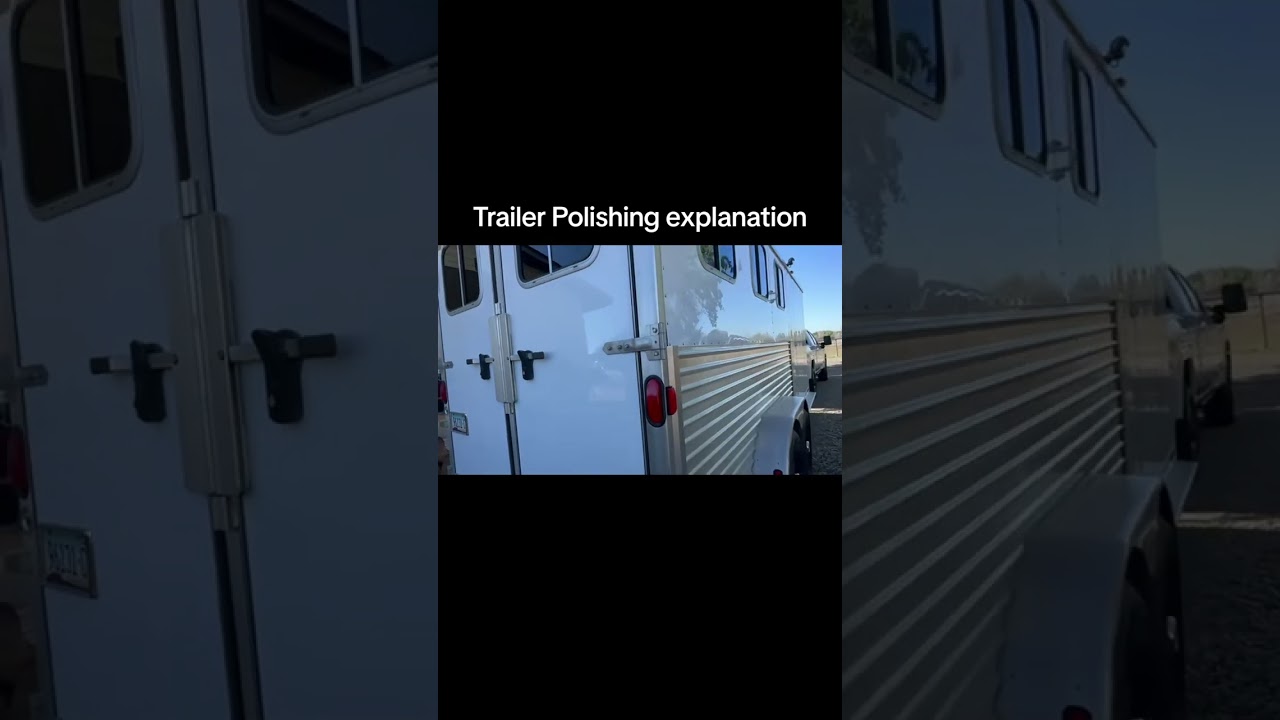 Trailer polishing demo