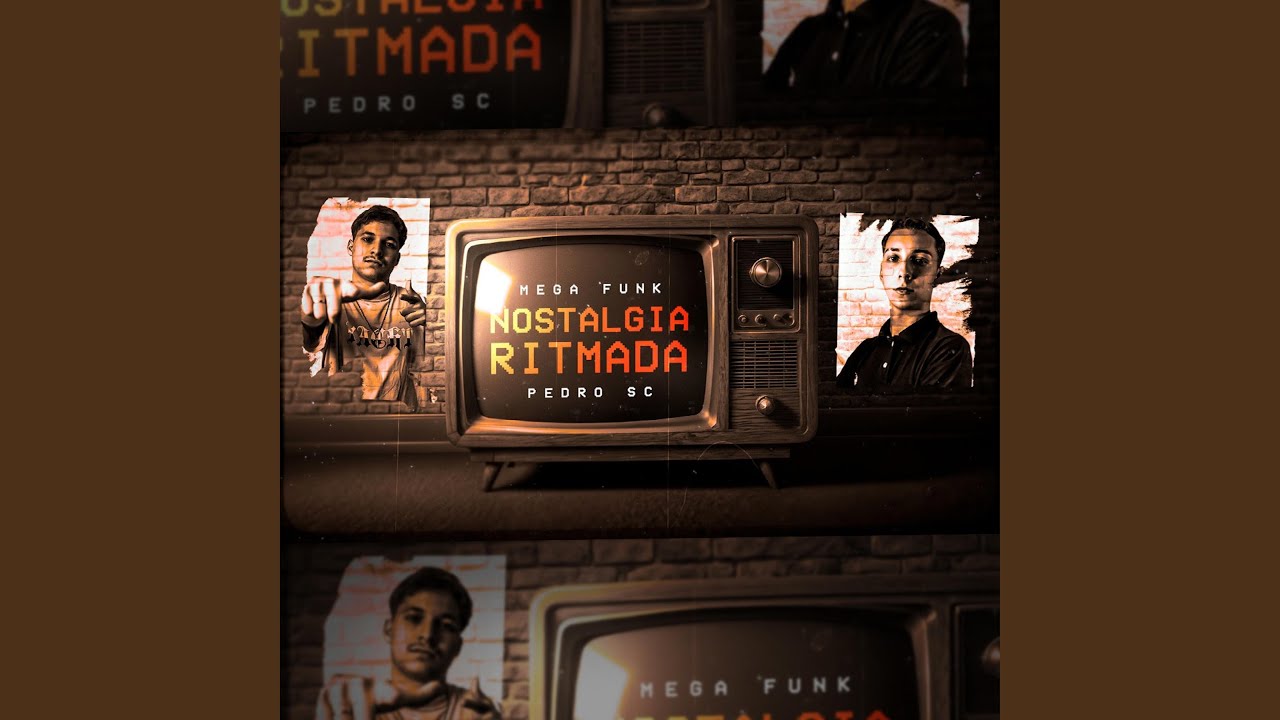 MEGA FUNK NOSTALGIA RITMADA (feat. DJ KANZLER)