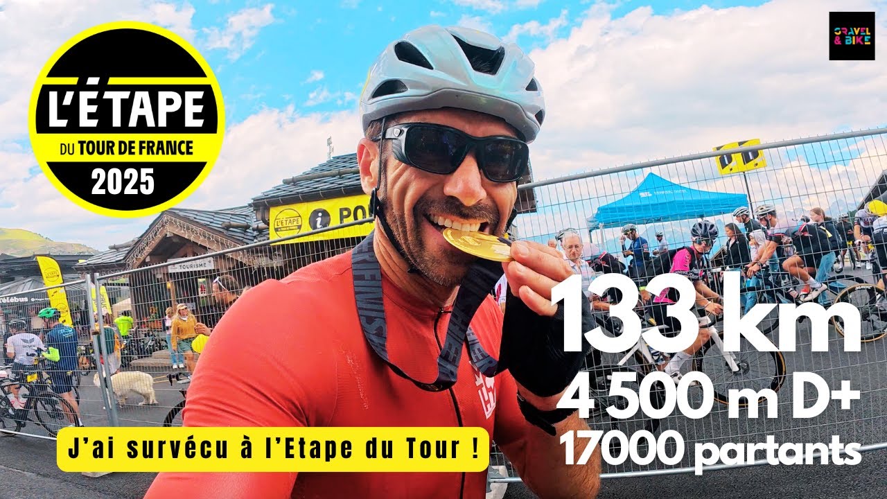 17 000 Participants, 133 km, 4 500 m D+… mon Étape du Tour 2025 !