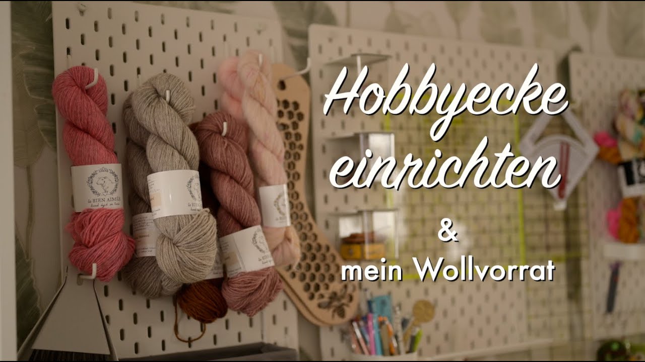 Hobbyecke einrichten I Wollvorrat I Strickideen I Sarah van Draad