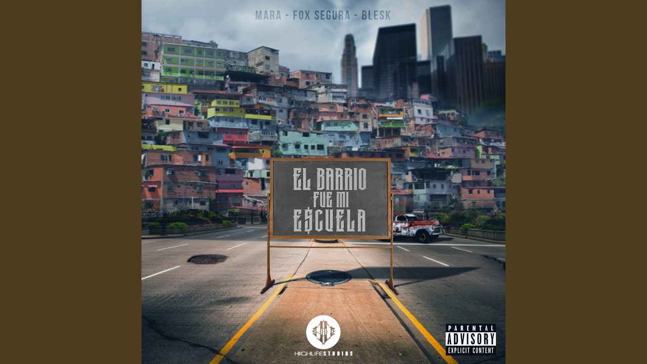 El Barrio Fue Mi Escuela (feat. Fox Segura & Blesk)