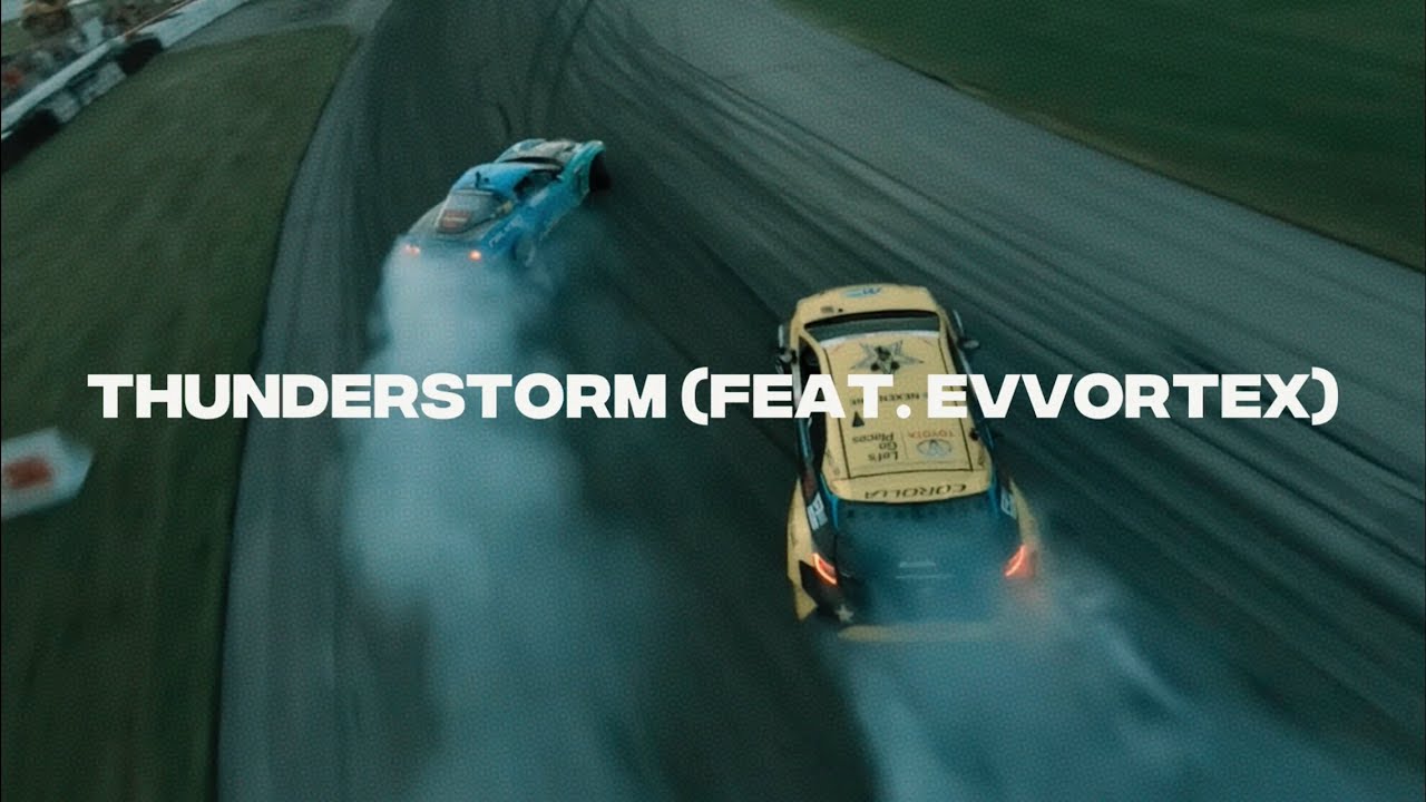 509 $ICARIO x EVVORTEX - THUNDERSTORM || Drift Video ツ