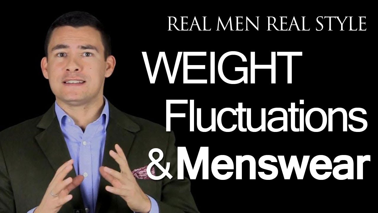 Gaining & Losing Weight & Men's Clothing - Menswear Alterations & Adjustments - Style Fashion Advice