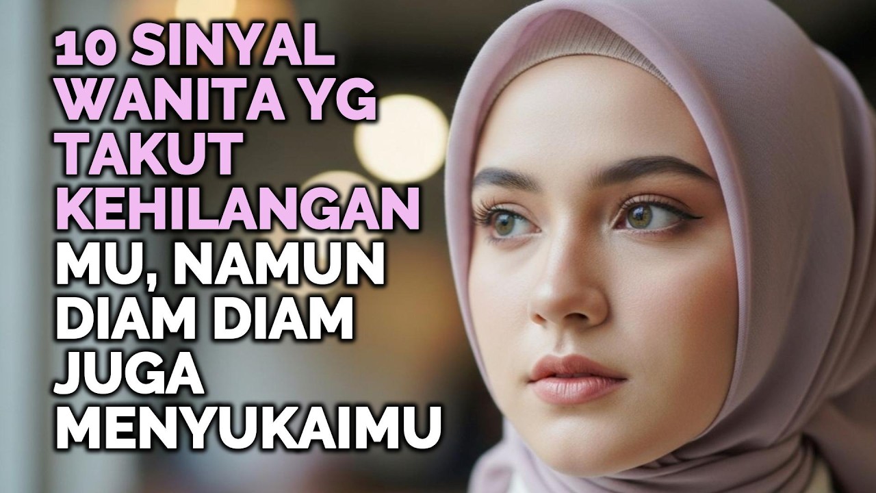 10 Sinyal Halus Wanita yang Takut Kehilanganmu Namun Juga Diam Diam Menyukaimu