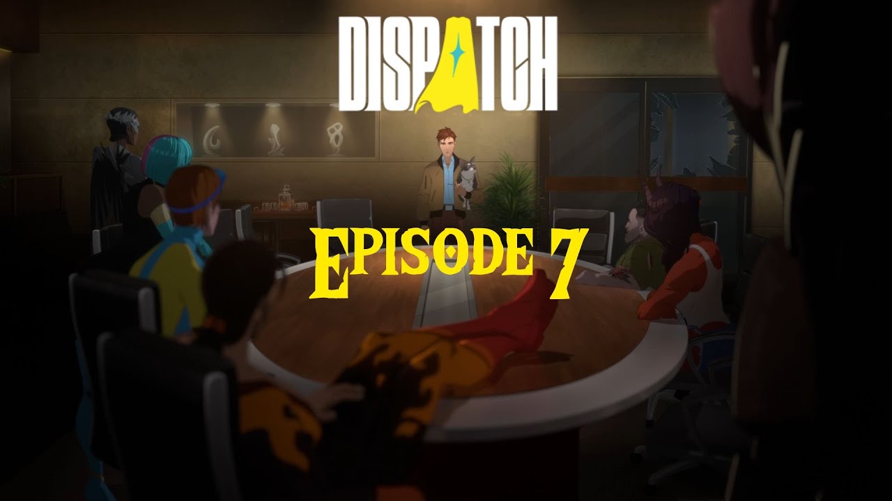 Dispatch Ep. 7 - Retrospective