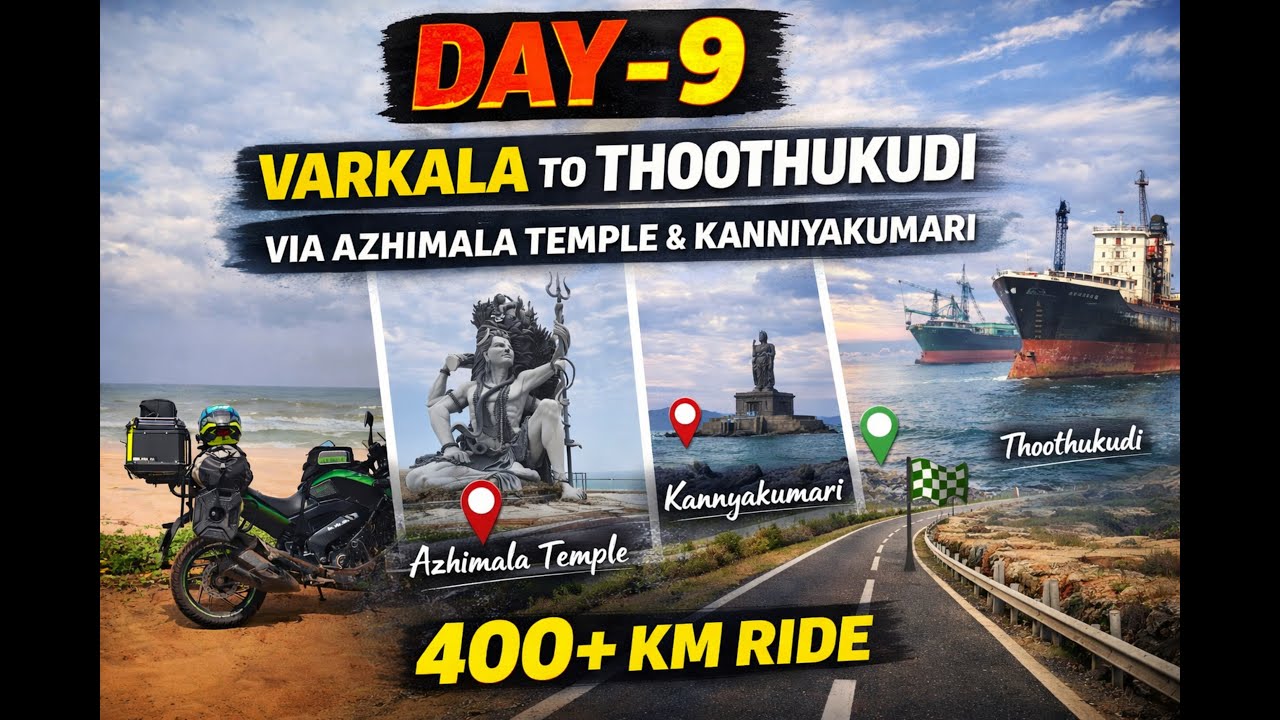 DAY  9 Varkala → Kanyakumari → Thoothukudi | Bike Breakdown on Highway 😢