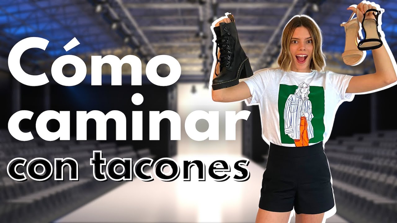 CÓMO CAMINAR CON TACONES COMO UNA SUPERMODELO | Tipos de tacones | Walk in Heels like a Runway Model