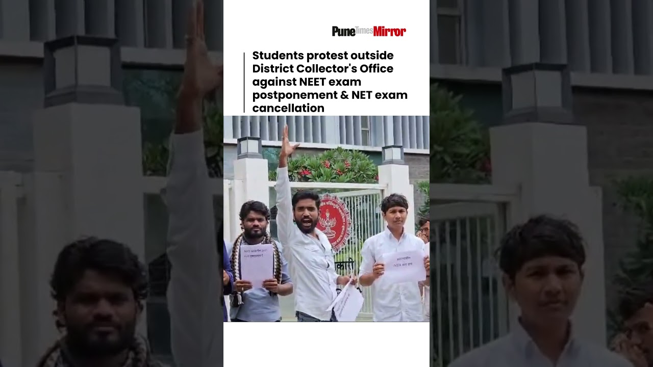Students protest outside Collector's Office against NEET exam postponement & NET exam cancellation