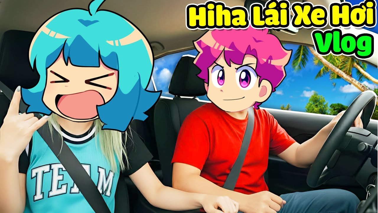 HIHA VLOG LÁI XE HƠI CHỞ YUMMIE ĐI BIỂN ( Hiha & Yummie Vlog ) 😘  😍