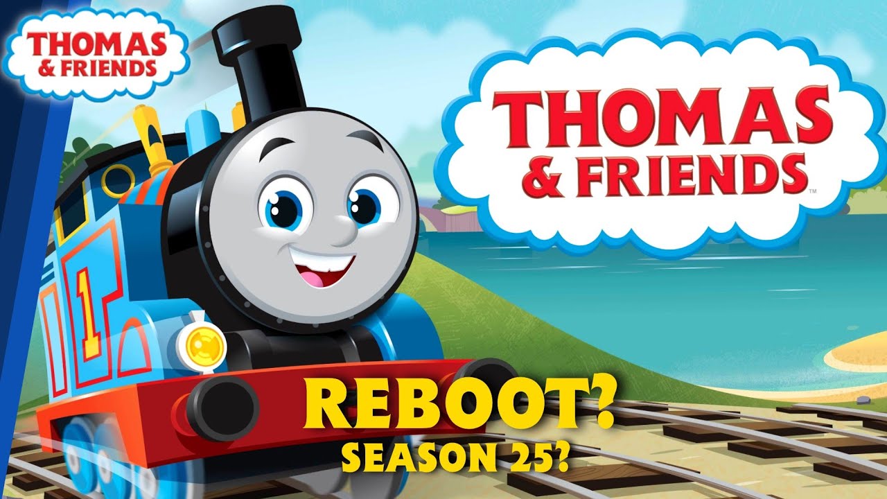 Reboot? Season 25 Thomas & Friends | 2D Animation No More 3D CGI
