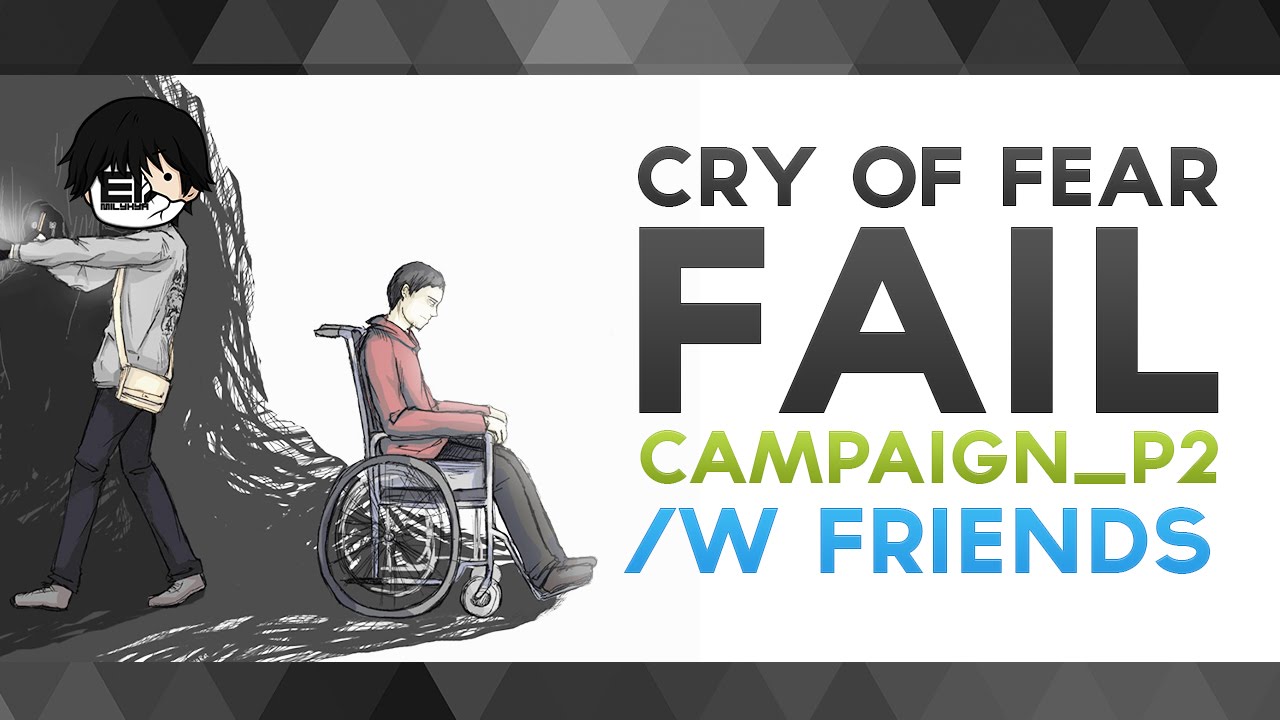 Cry Of Fear  - 