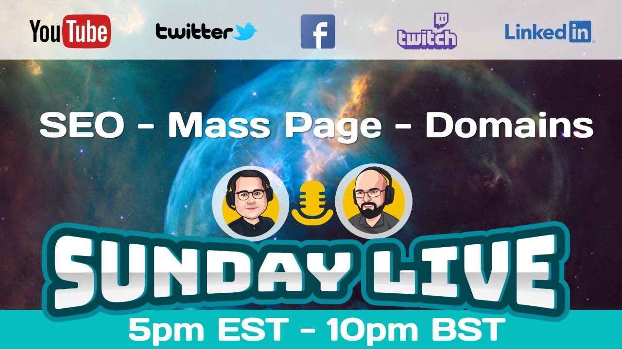 Sunday LIVE! - SEO - Mass Page - Domains - LTDs - Demos - 27th February