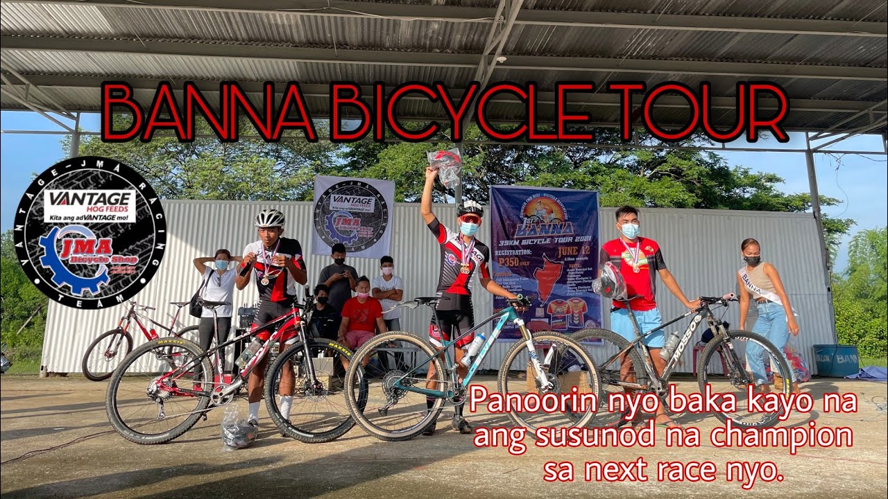 BANNA BICYCLE TOUR / CHAMPION SI ERLSWORKS TV / PANOORIN NYO KUNG PAANO KO NAGAWANG MANALO