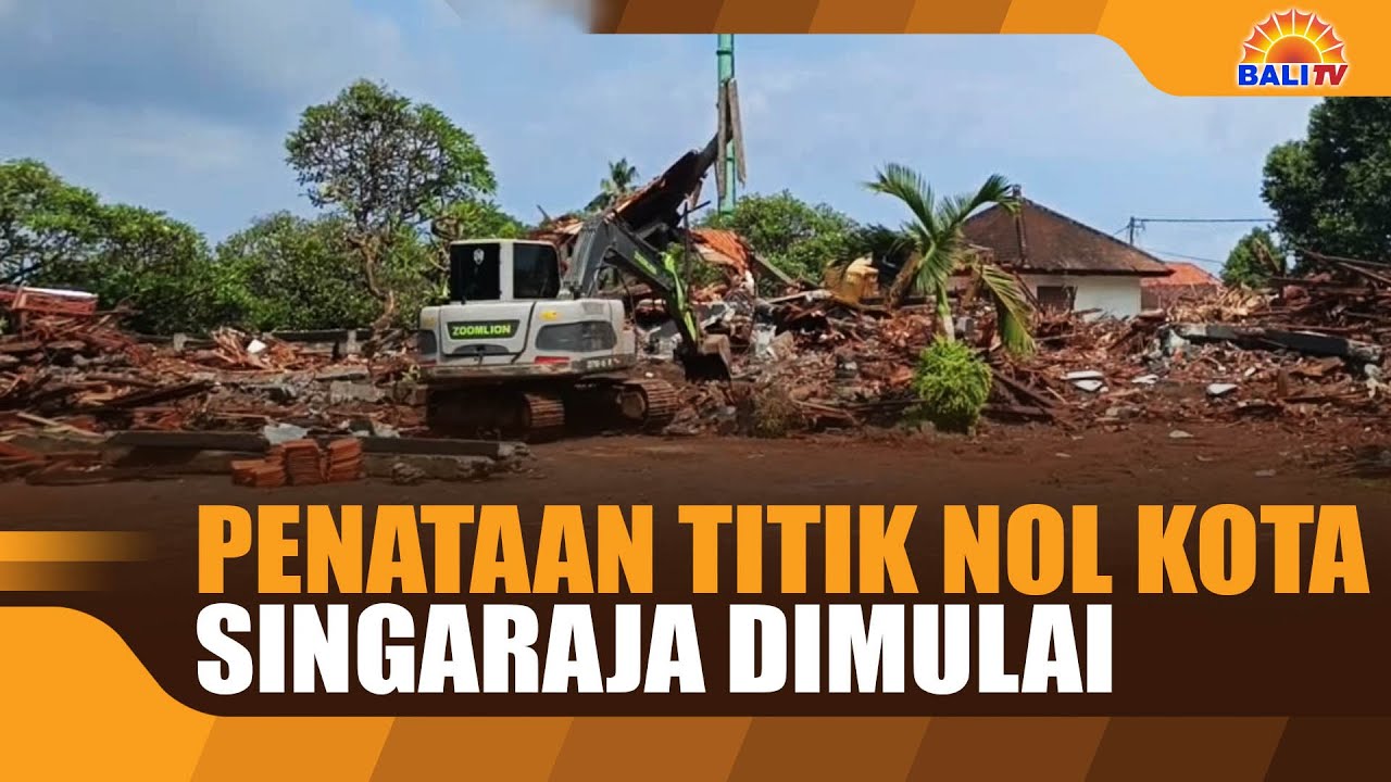 PENATAAN TITIK NOL KOTA SINGARAJA DIMULAI