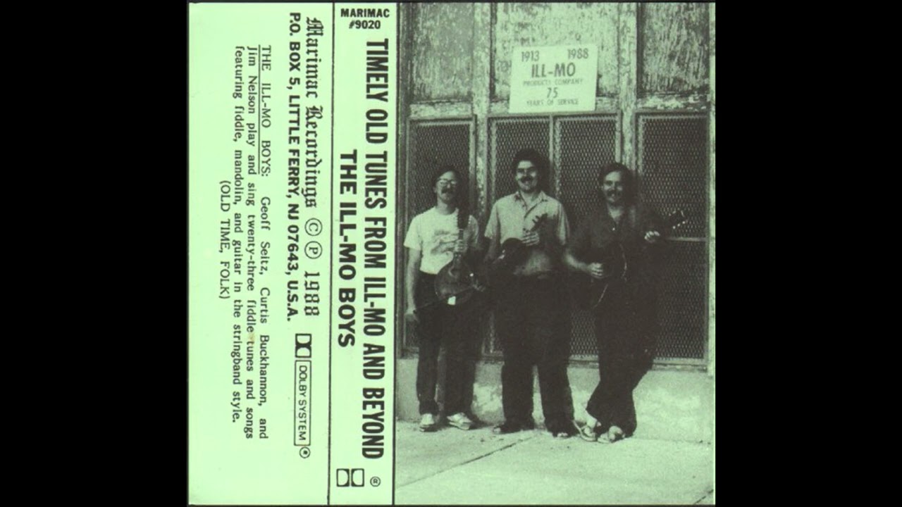 The Ill-Mo Boys - Timely Old Tunes From Ill Mo And Beyond (1988)