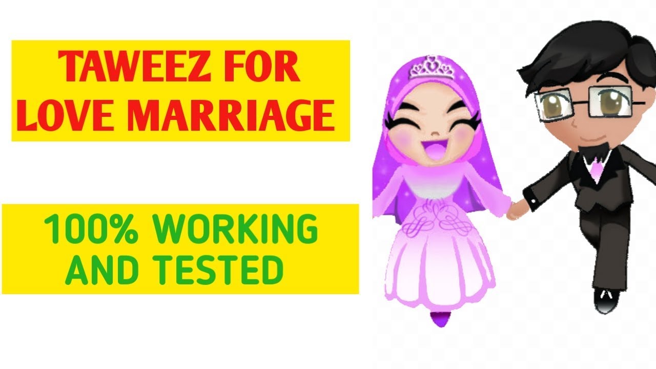 Taweez For Love Marriage with Lost Love - Islamic Dua Helpline - Wazifa for love