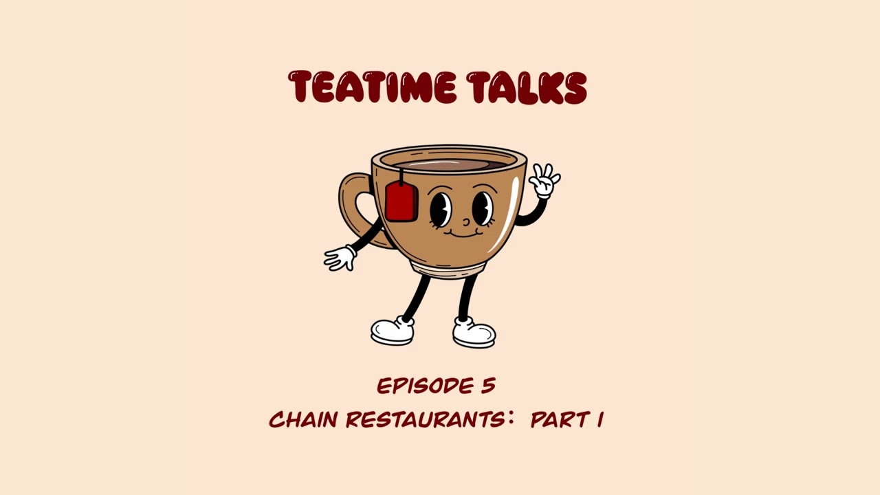Learn English Podcast || Teatime Talks: Episode 5 - UK Restaurants