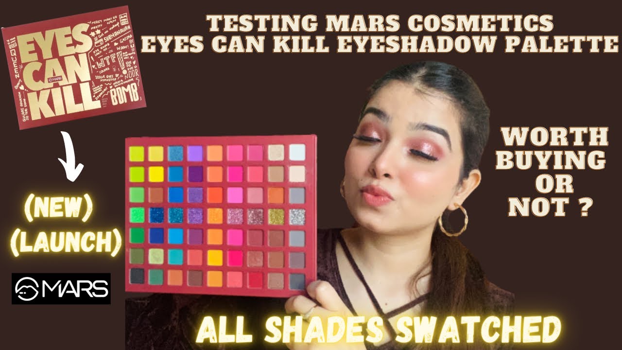 Testing New MARS COSMETICS Eyes Can Kill 63 Shade Eyeshadow Palette || Mars Eyeshadow Palette