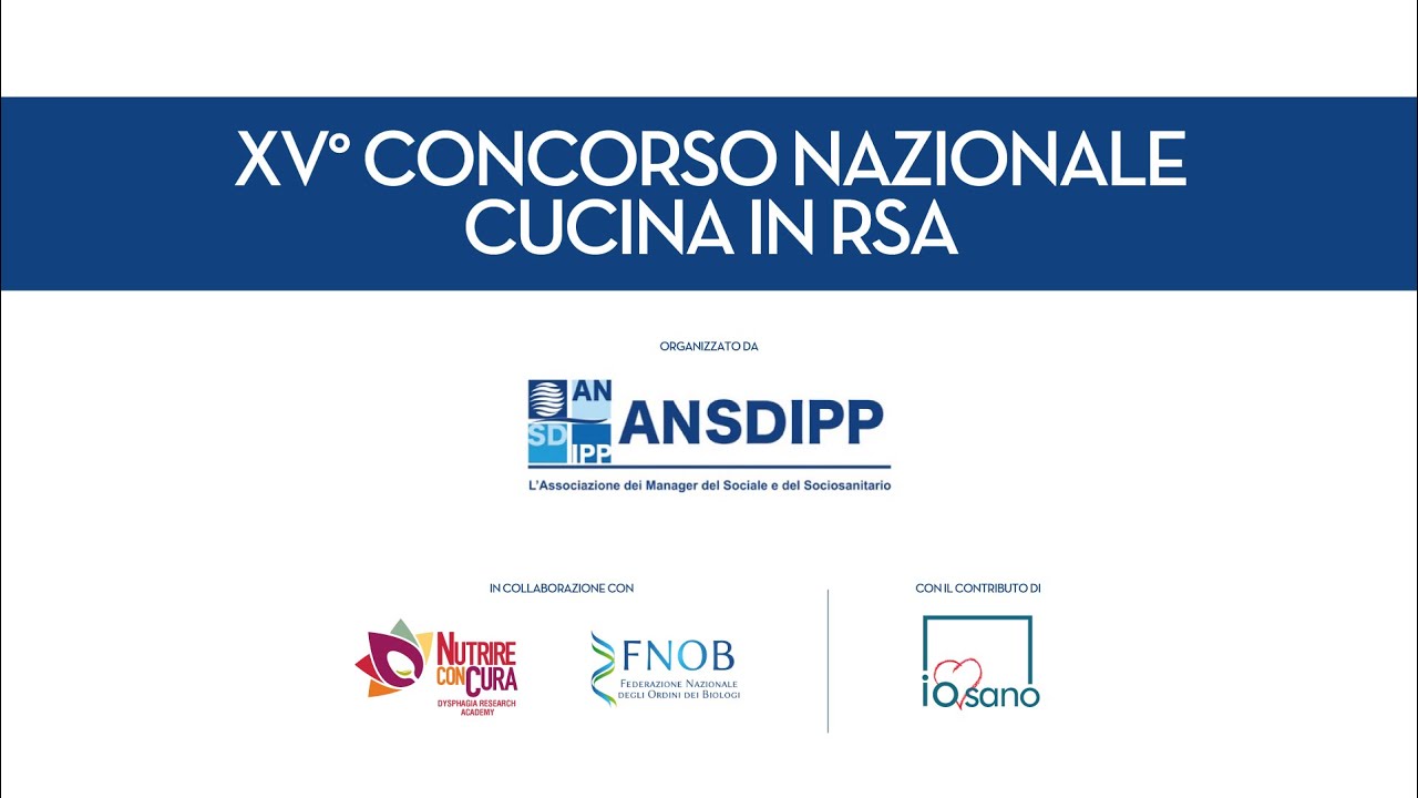 XV CONCORSO NAZIONALE - CUCINA IN RSA - CLIP RIASSUNTIVA