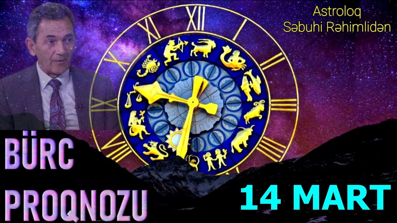 BÜRCLƏR 👉 14 MART