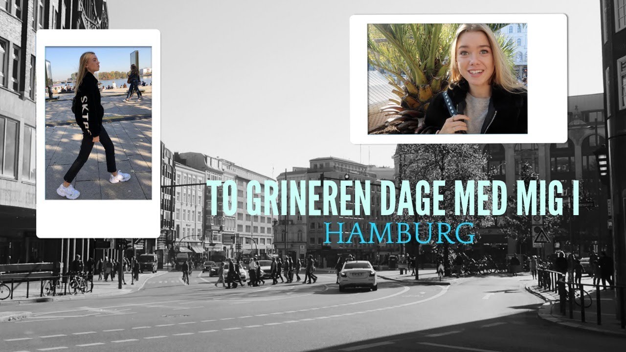 TO DAGE MED MIG I HAMBURG