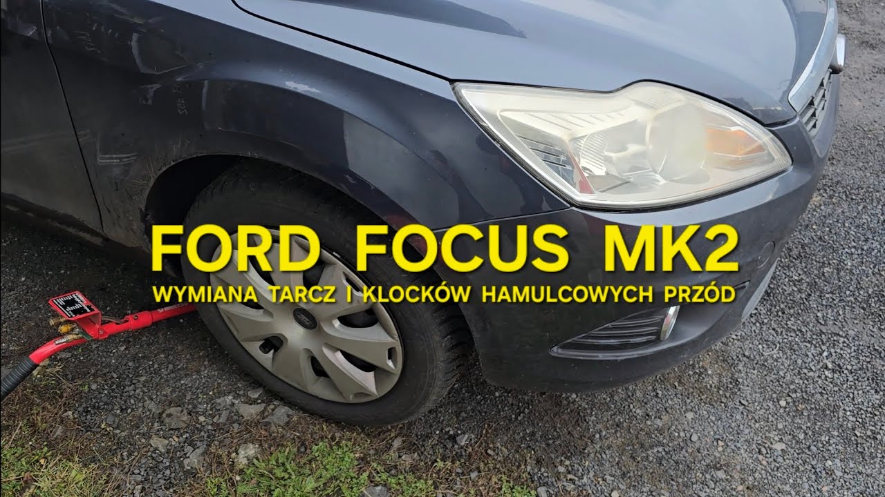 Wymiana klocków i tarcz hamulcowych przód Ford Focus MK2