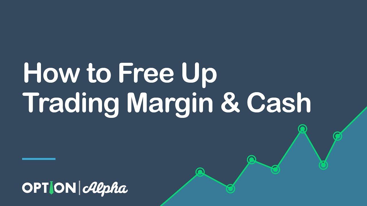 How to Free Up Trading Margin & Cash - Portfolio Management