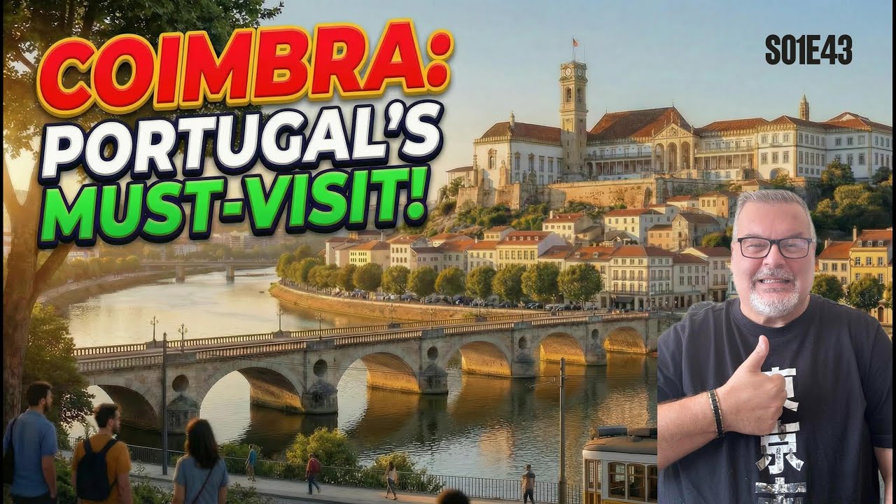 COIMBRA PORTUGAL'S MUST-VISIT - S01E43 I Travel Vlog