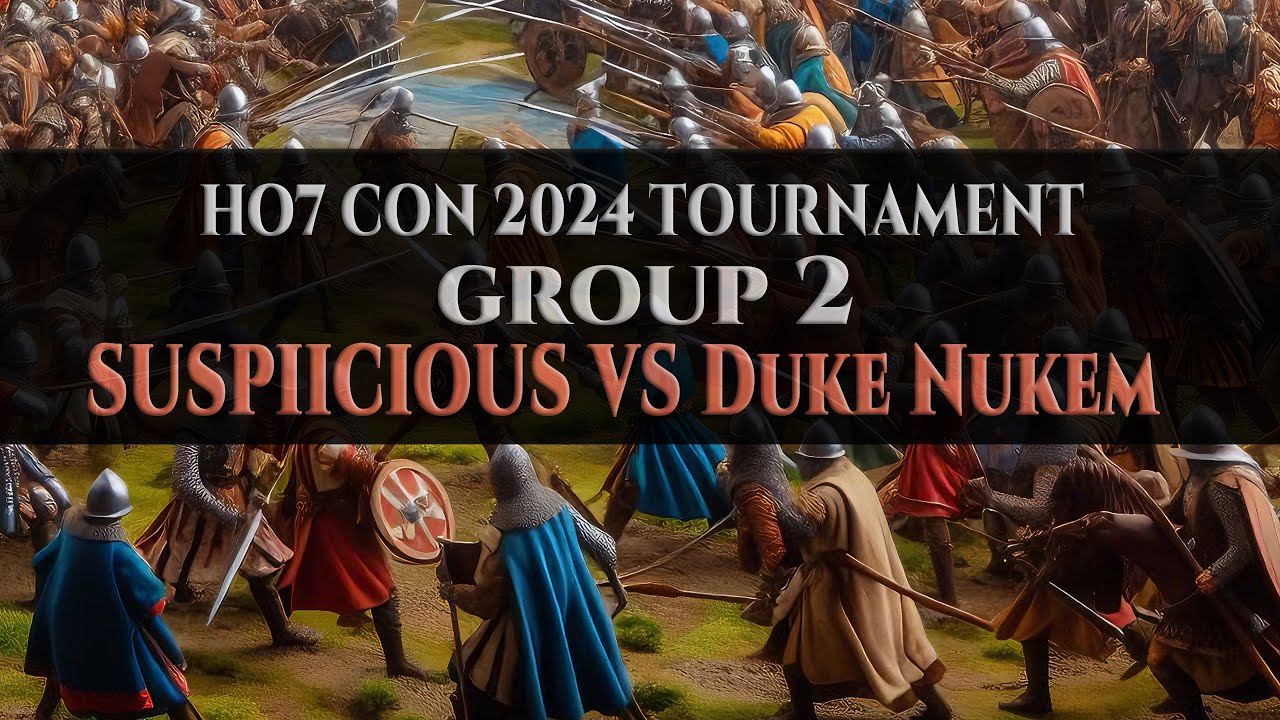 G2 Suspicious VS Duke Nukem [Group 2] - HOVII COK 2024 Medieval 2 Total War Tournament