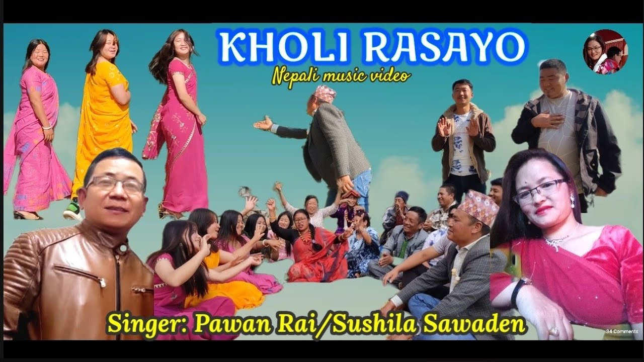 KHOLI RASAYO | Nepali Music Video || lyrics/music: Pawan Rai ||Singer:Pawan Rai/Sushila Sawaden