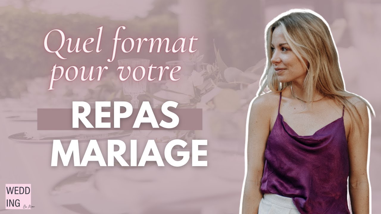 Quel est le meilleur format pour votre repas de mariage?