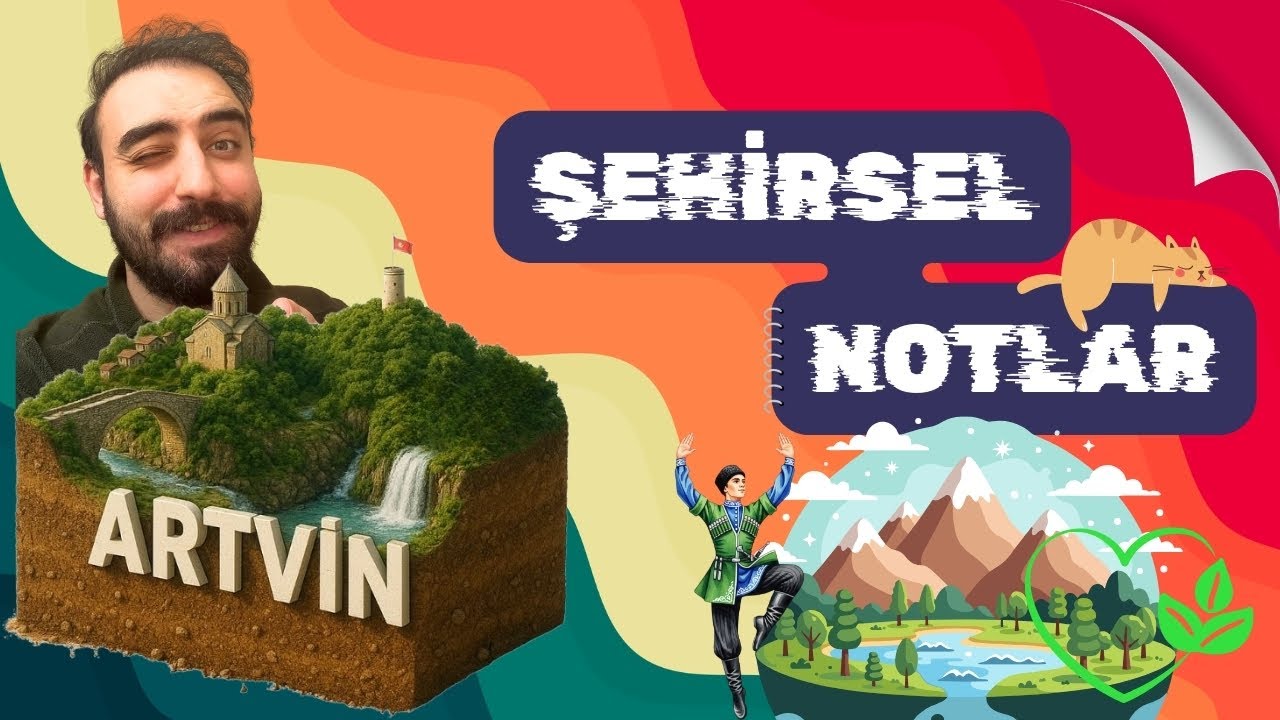 Şehirsel Notlar: ARTVİN (Tarihi, Turizmi ve Şehrin Analizi)