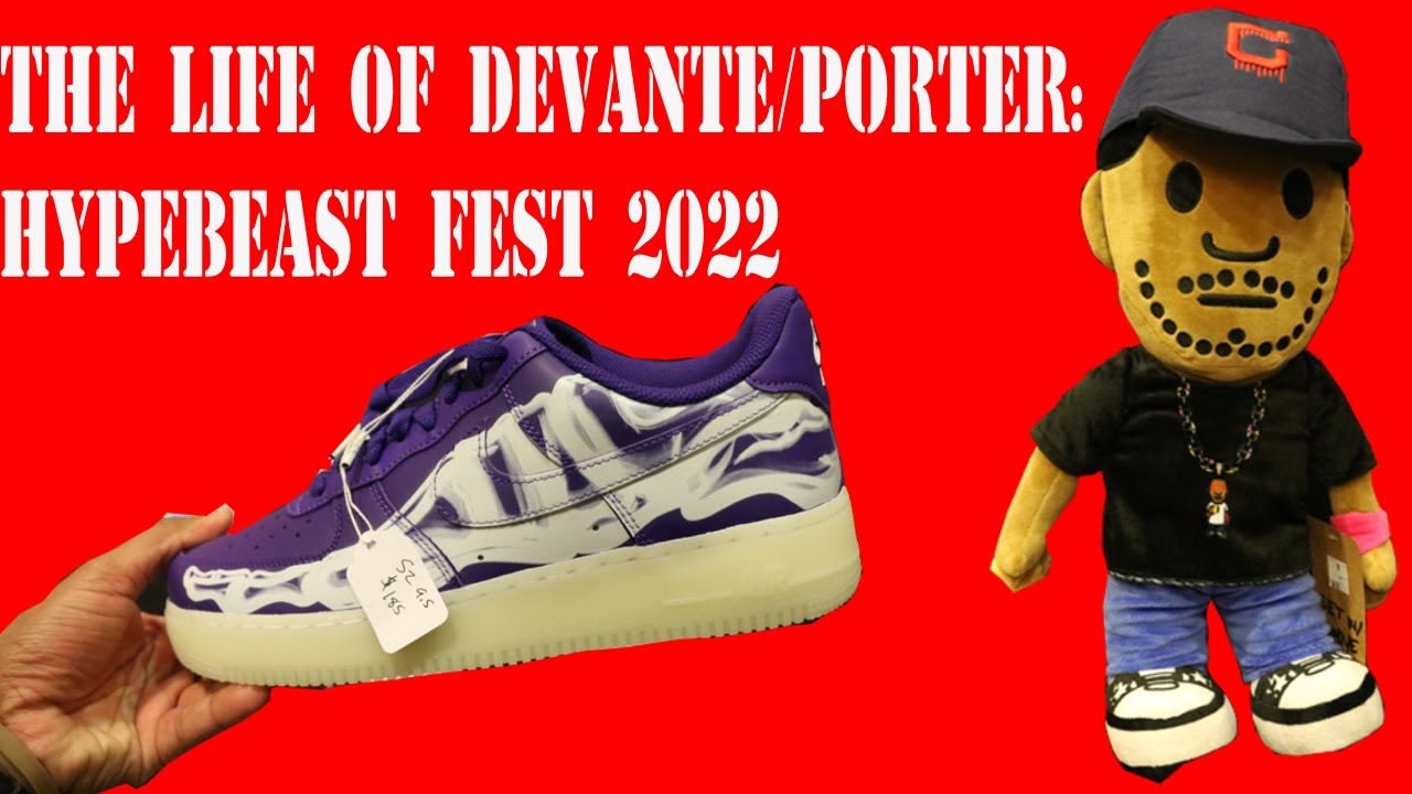 The Life of Devante/Porter 3: Hypebeast Fest June 2022