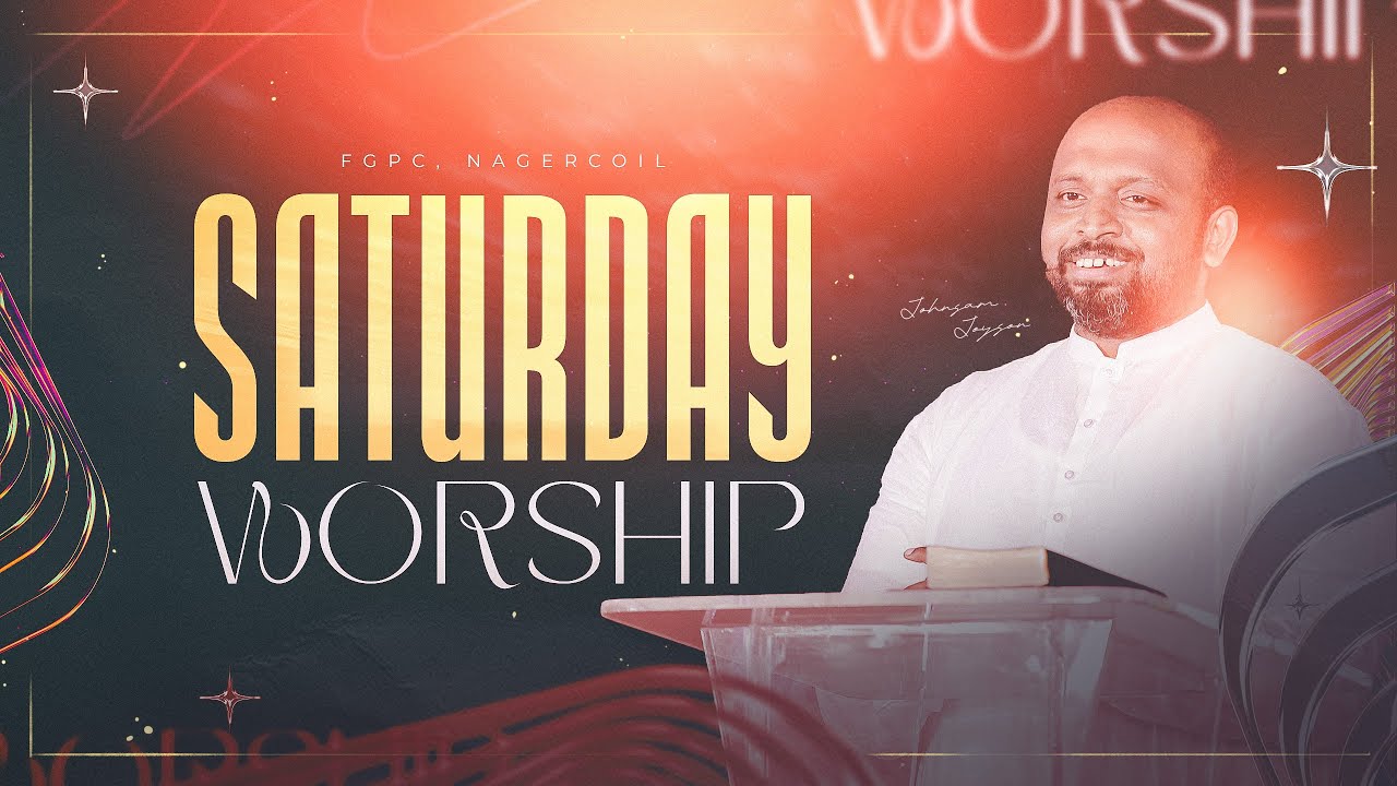 SATURDAY NIGHT WORSHIP (09-11-2024) | JOHNSAM  JOYSON | FGPC NAGERCOIL