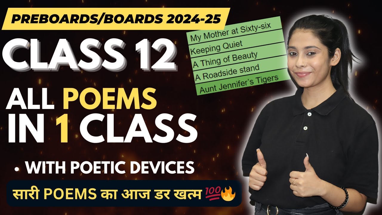 Class 12 All Poems Covered | Full Explanation + Q/A | सारी Poems का Revision एक साथ 🔥| 2024-25