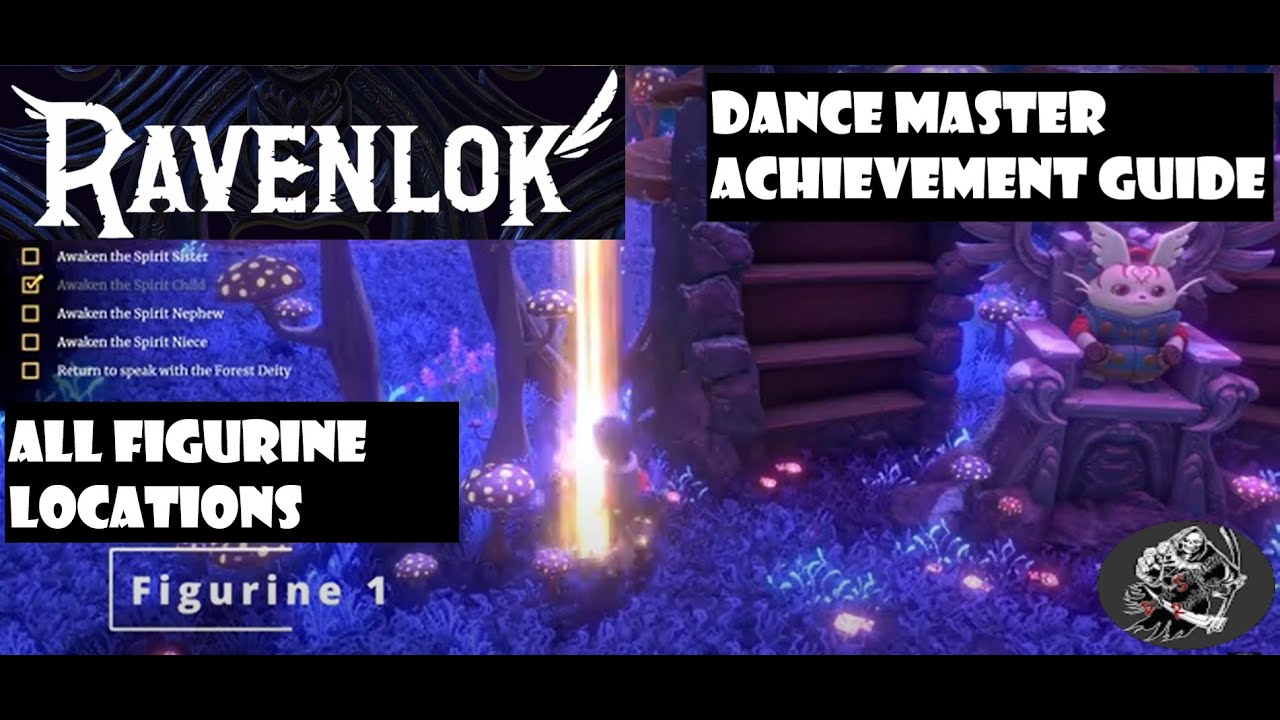 Ravenlok - Dance Master Achievement Guide (All 18 Figurines)
