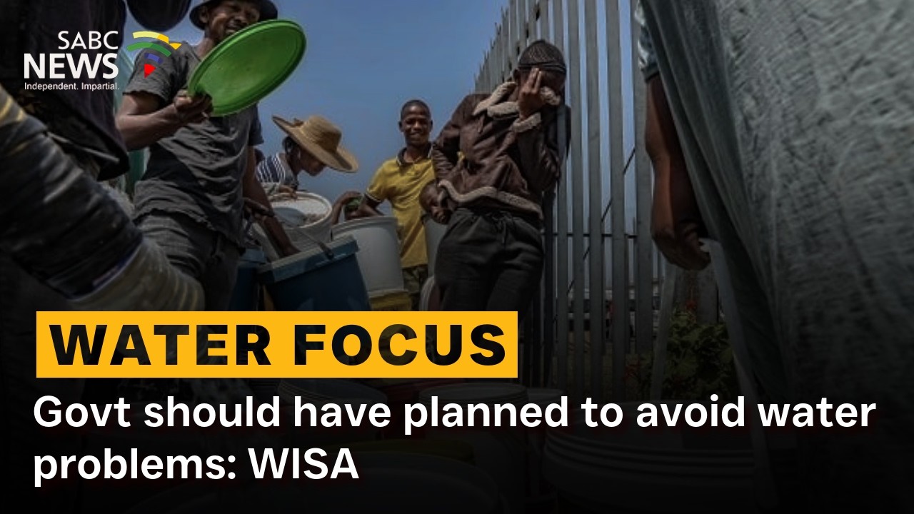 Water Focus | Govt should have planned to avoid water problems: WISA