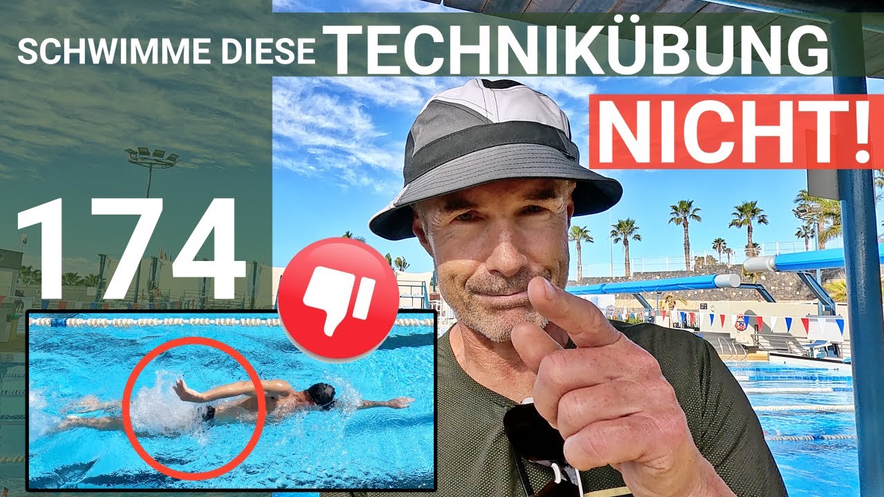 SCHWIMME diese TECHNIK&Uuml;BUNG NICHT | SCHNELLER SCHWIMMEN Techniktraining optimieren Tipp 174