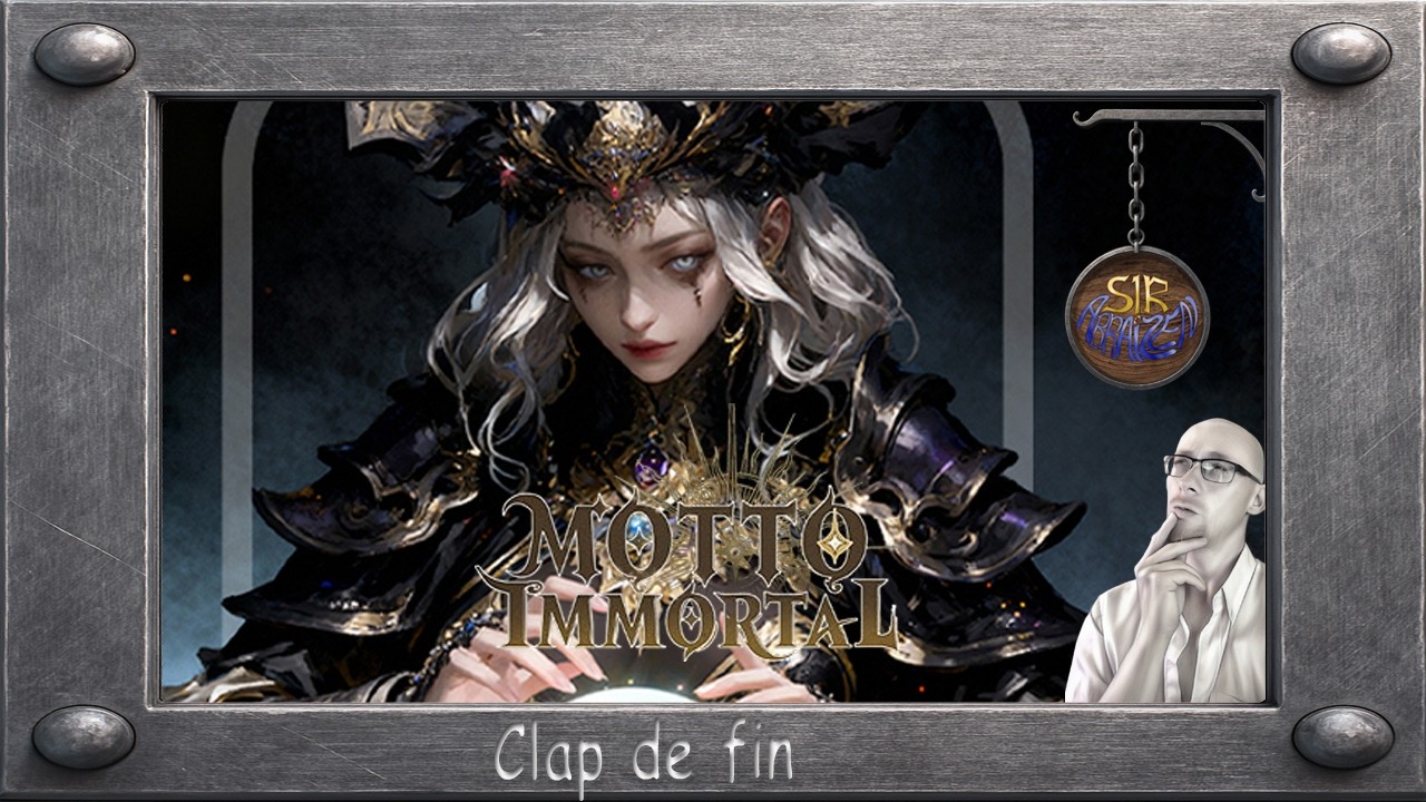 Motto Immortal : Clap de fin