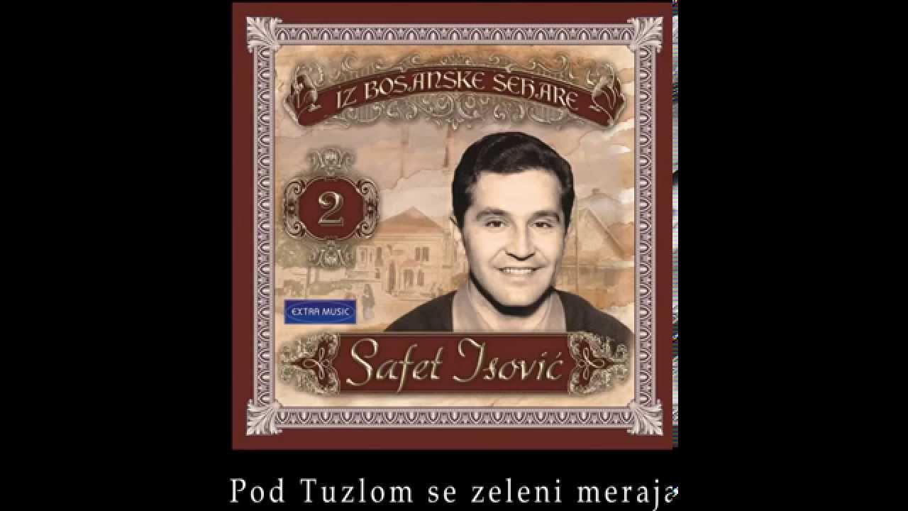 Safet Isovic - Pod Tuzlom se zeleni meraja - (Audio 1959)