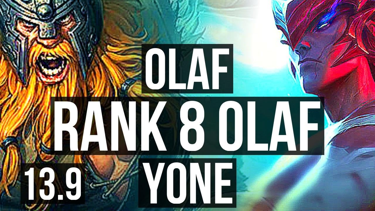 OLAF vs YONE (TOP) | 6/0/1, Rank 8 Olaf, Dominating | KR Challenger | 13.9