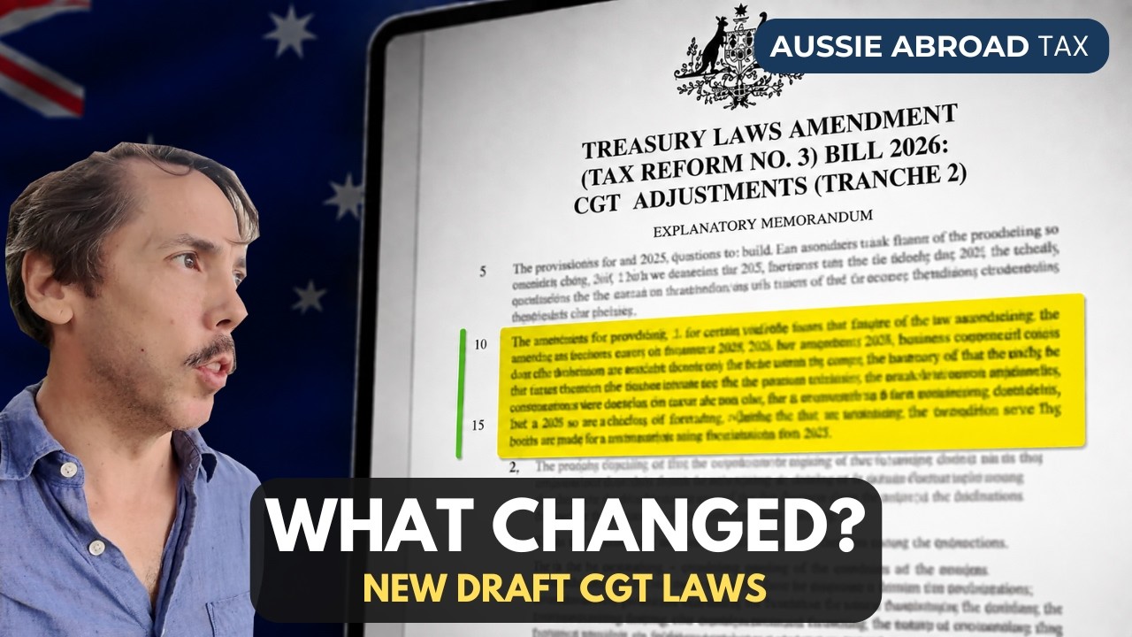 New Draft CGT Laws for Australian Expats: What's Changed?