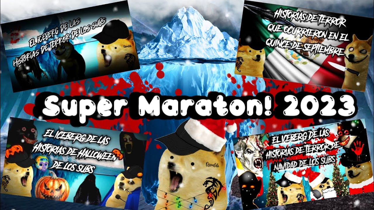 🔴SUPERMARATOOON!!! Los mejores ICEBERG de todo el 2023❄️🇲🇽🎃