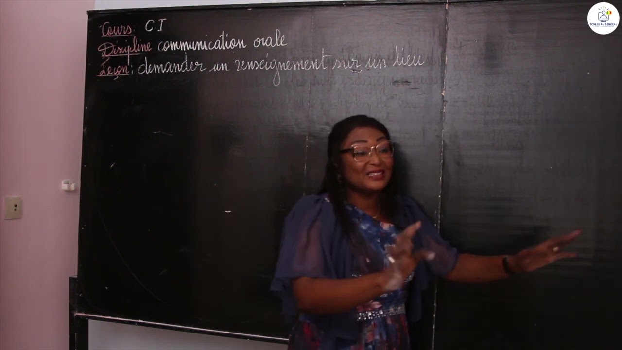 Cours - CI - Français: Communication Orale / Demander un renseignement sur un lieu / Mme Niang