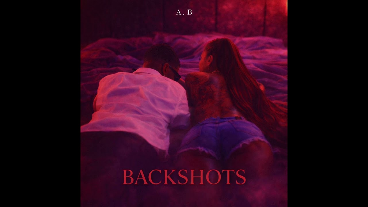 A.B - Backshots 
