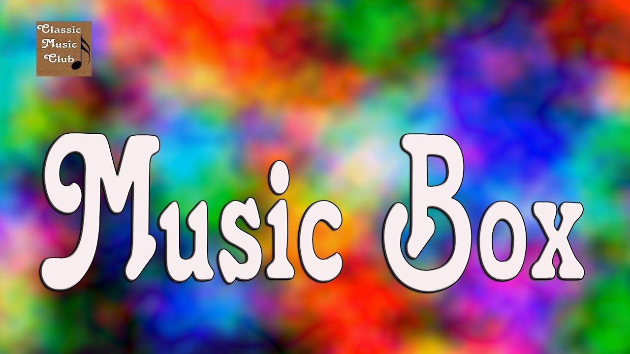 Music Box - Spieluhr Musik - Schlafmusik - Musik zur Entspannung