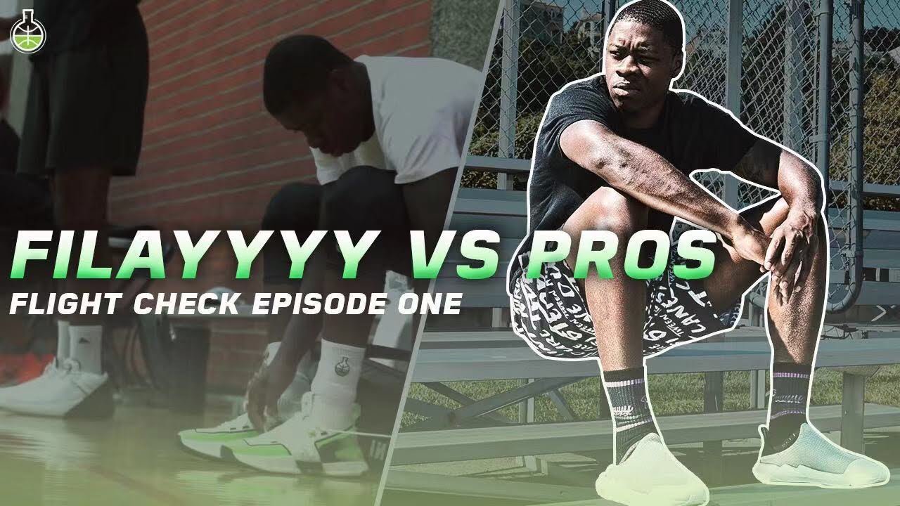 FILAYYYY HOOPS AGAINST PROS!! IT GETS HEATED!! FLIGHT CHECK - E1