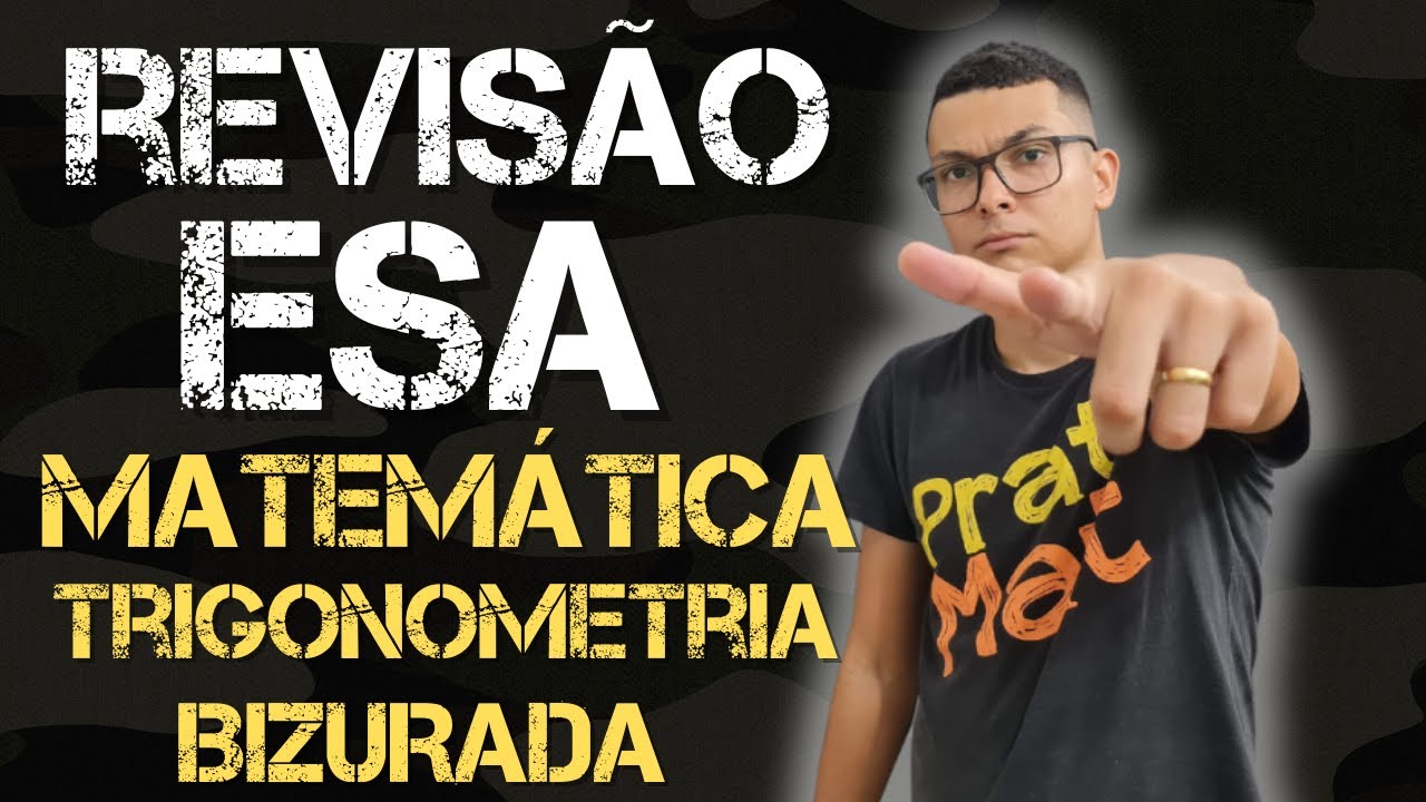 MATEMÁTICA PARA ESA : 3 QUESTÕES DE TRIGONOMETRIA PARA REVISAR !