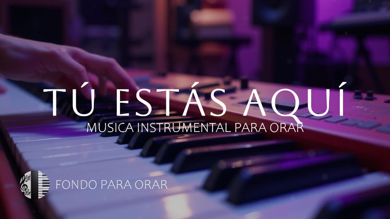 MUSICA INSTRUMENTAL PARA ORAR - TIEMPO DE ADORACION - FONDO MUSICAL - A SOLAS CON DIOS
