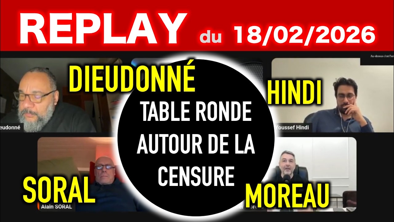 Dieudonn&eacute;, Live X avec Alain Soral, Youssef Hindi, Xavier Moreau : Table ronde autour de la censure